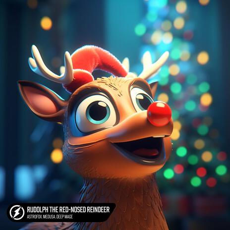 Rudolph The Red-Nosed Reindeer ft. Medusa & Deep Mage | Boomplay Music