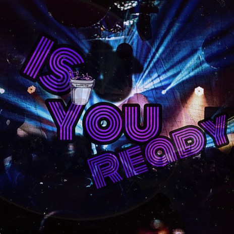 Is You Ready | Boomplay Music