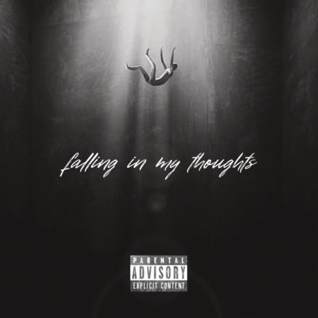 Falling in My Thoughts | Boomplay Music