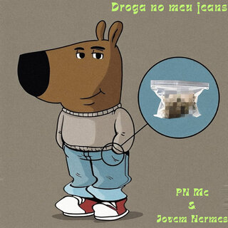 Droga no meu jeans