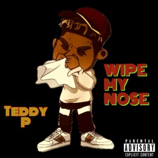 Wipe My Nose