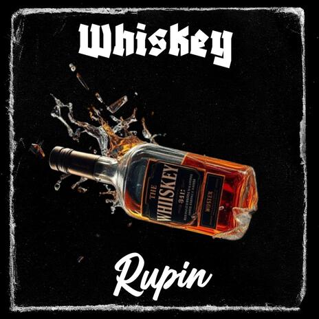 Whiskey | Boomplay Music