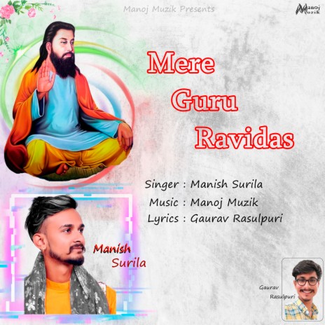 Mere Guru Ravidas (Punjabi) ft. Manoj Muzik | Boomplay Music