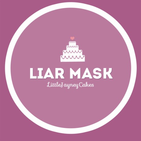 Liar Mask | Boomplay Music