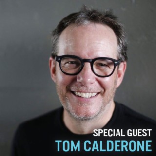 Special guest Tom Calderone