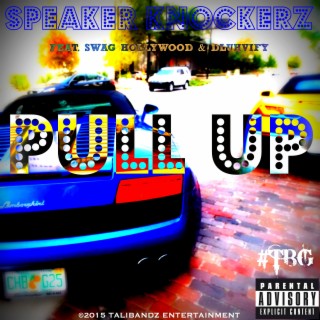 Pull up (feat. Swag Hollywood & Dluhvify)