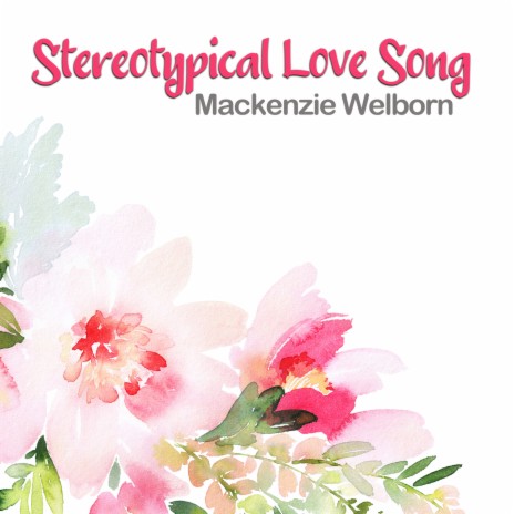 Stereotypical Love Song | Boomplay Music