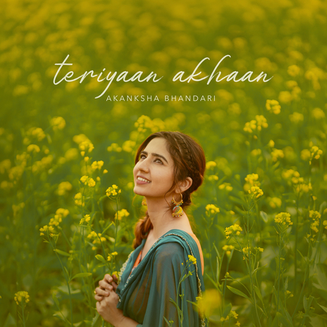 Teriyaan Akhaan | Boomplay Music