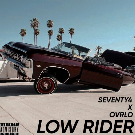 Low Rider ft. OVRLD