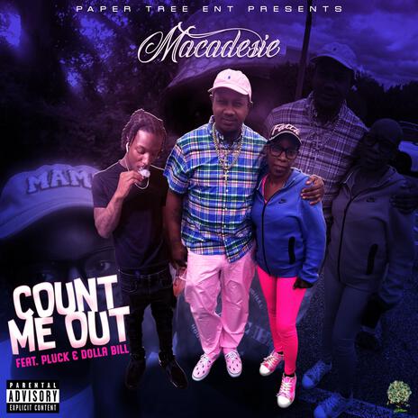 Count Me Out ft. Pluck & Dolla Bill | Boomplay Music