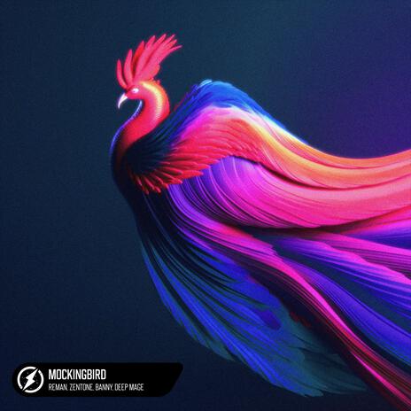 Mockingbird ft. Zentone, Banny & Deep Mage | Boomplay Music