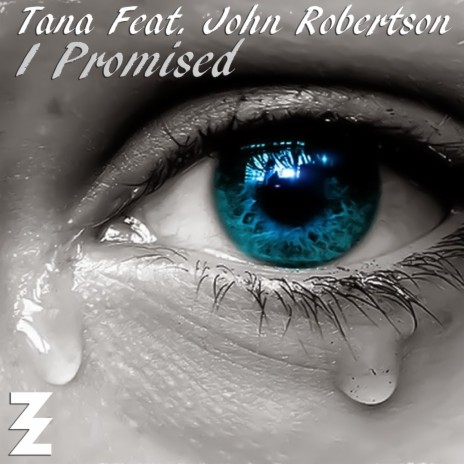 I Promised (feat. John Robertson) | Boomplay Music