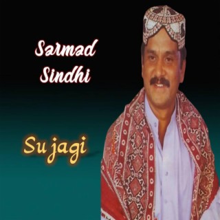 Sarmad Sindhi SUJAGi