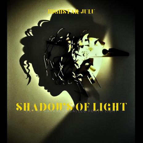 Shadows of Light | Boomplay Music