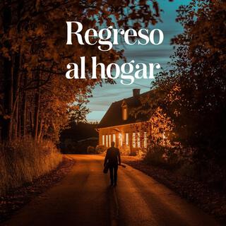 Regreso al hogar (Special Version) lyrics | Boomplay Music