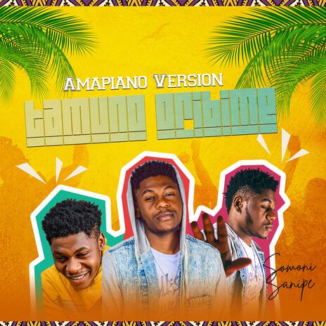 Tamuno Oribime (Amapiano Version) | Boomplay Music