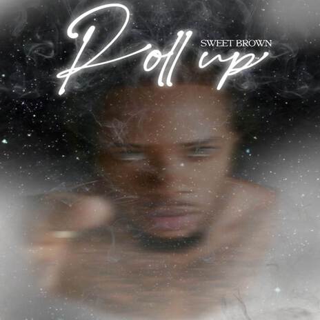 Roll Up | Boomplay Music