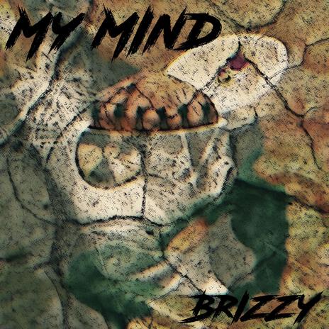 My Mind | Boomplay Music