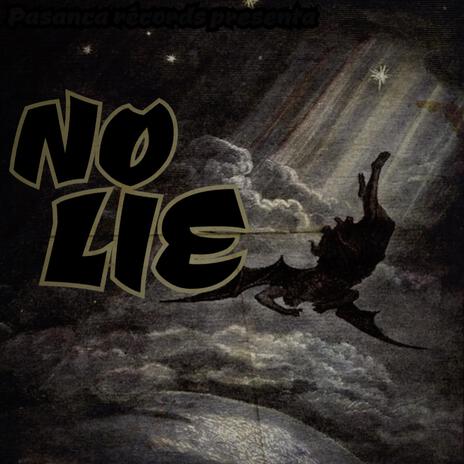 No Lie | Boomplay Music