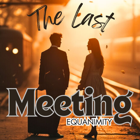 The Last Meeting