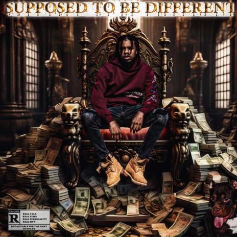 Supposed 2 Be Different | Boomplay Music