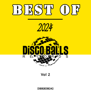 Va - Best Of Disco Balls Records 2024, Vol. 2