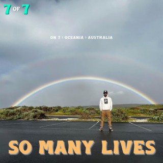 So Many Lives lyrics | Boomplay Music