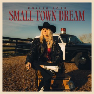 Small Town Dream lyrics | Boomplay Music