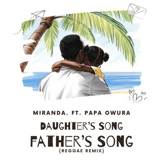 Daughter's Song/Father's Song (Reggae Remix)