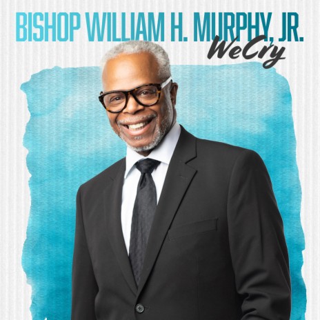 We Cry ft. Bishop Paul S. Morton | Boomplay Music