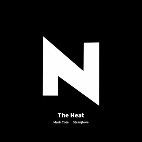 The Heat ft. Stranjlove | Boomplay Music