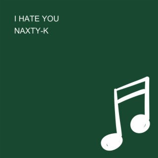 I HATE YOU lyrics | Boomplay Music