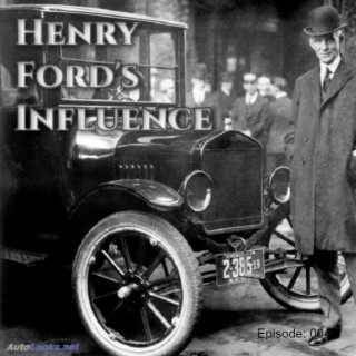 Henry Ford’s Influence
