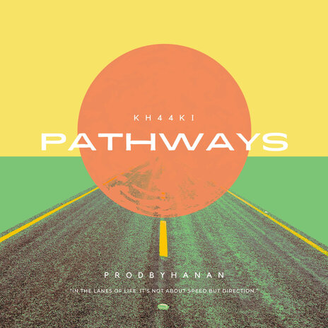 Pathways ft. Prodbyhanan | Boomplay Music