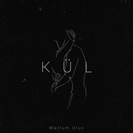 Kül | Boomplay Music