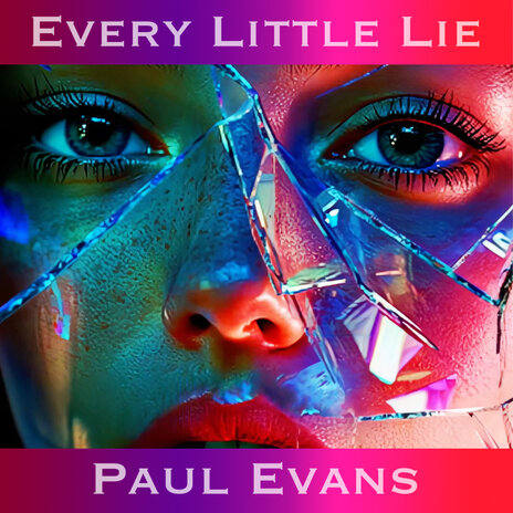 Every Little Lie | Boomplay Music