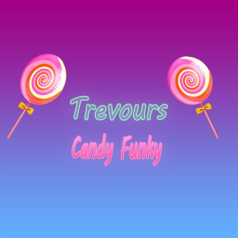 Candy Funky | Boomplay Music