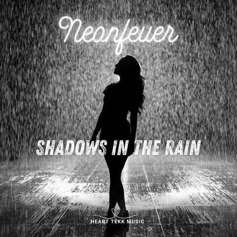 Shadows in the Rain | Boomplay Music