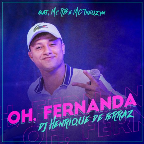 Oh Fernanda! ft. Mc Theuzyn & Mc RB | Boomplay Music