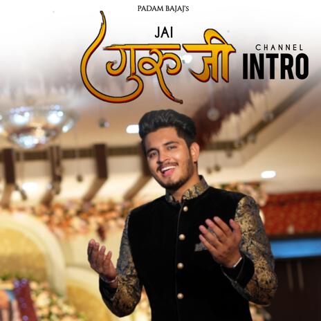 Jai Guruji (Channel Intro) | Boomplay Music