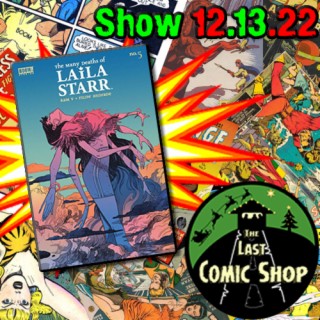 Show 12.13.22: The Many Deaths of Laila Starr