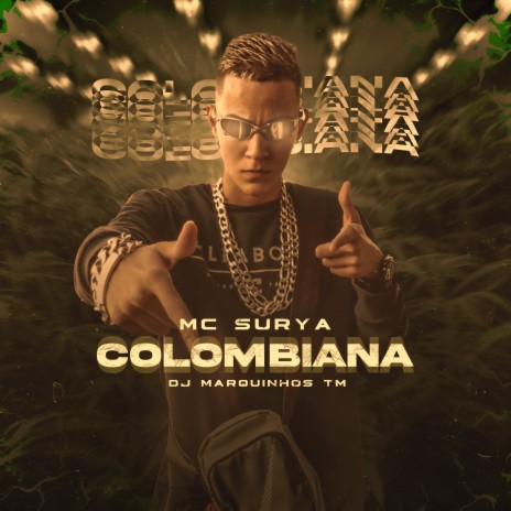 Colombiana ft. Dj Marquinhos tm | Boomplay Music