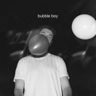 bubble boy