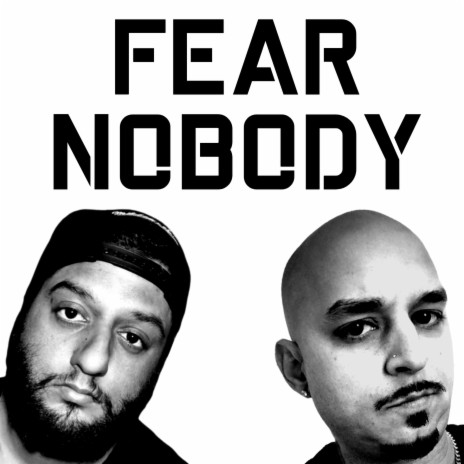 Fear Nobody ft. Genesiz | Boomplay Music