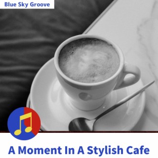 A Moment In A Stylish Cafe