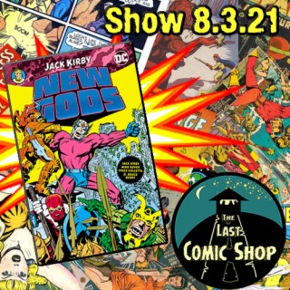 Show 8.3.21: Jack Kirby's New Gods