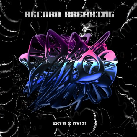 Record Breaking ft. NYCO | Boomplay Music