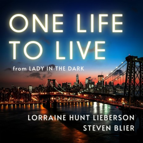 One Life to Live (Live) ft. Steven Blier & New York Festival Of Song | Boomplay Music