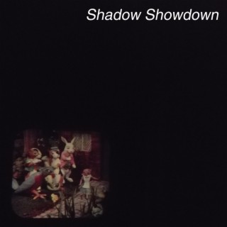 Shadow Showdown