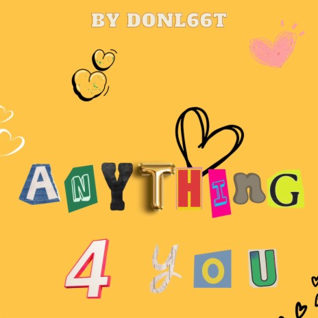 Anything 4 You | Boomplay Music